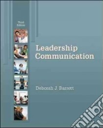 Leadership Communication libro in lingua di Barrett Deborah J.