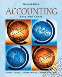 Accounting libro in lingua di Anthony Robert N., Hawkins David F., Merchant Kenneth A.