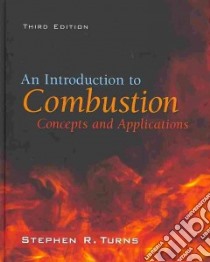 An Introduction to Combustion libro in lingua di Turns Stephen R.