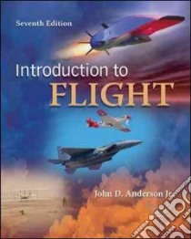 Introduction to Flight libro in lingua di Anderson John D. Jr.