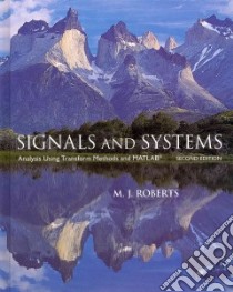 Signals and Systems libro in lingua di Roberts Michael J.