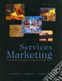 Services Marketing libro in lingua di Zeithaml Valarie A., Bitner Mary Jo, Gremler Dwayne D.
