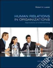 Human Relations in Organizations libro in lingua di Lussier Robert N.