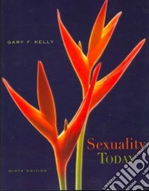 Sexuality Today libro in lingua di Kelly Gary F.