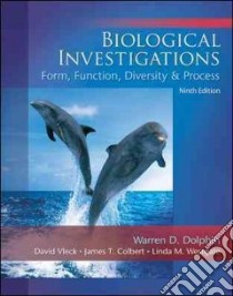 Biological Investigations libro in lingua di Dolphin Warren D., Vleck David (CON), Colbert James T. (CON), Westgate Linda M. (CON)