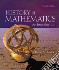 The History of Mathematics libro in lingua di Burton David M.