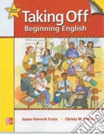 Taking Off, Beginning English libro in lingua di Fesler Susan Hancock, Newman Christy M.