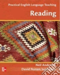 Practical English Language Teaching, Reading libro in lingua di Anderson Neil J., Nunan David