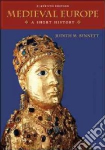 Medieval Europe libro in lingua di Bennett Judith