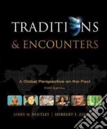 Traditions & Encounters libro in lingua di Bentley Jerry H., Zielger Herbert F.