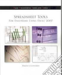 Spreadsheet Tools for Engineers Using Excel 2007 libro in lingua di Gottfried Byron S.