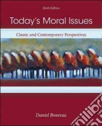 Today's Moral Issues libro in lingua di Bonevac Daniel