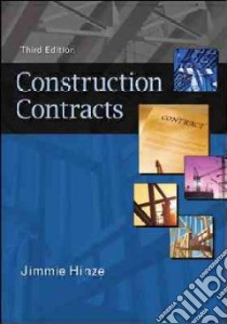 Construction Contracts libro in lingua di Hinze Jimmie