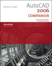 Autocad 2006 Companion libro in lingua di Leach James A.