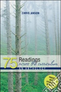 75 Readings Across the Curriculum libro in lingua di Anson Chris (EDT)