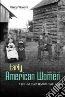 Early American Women libro in lingua di Woloch Nancy