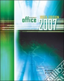 Microsoft Office 2007 Vista Edition libro in lingua di O'Leary Timothy J., O'Leary Linda I.