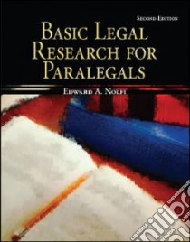 Basic Legal Research for Paralegals libro in lingua di Nolfi Edward A.