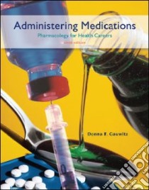 Administering Medications libro in lingua di Gauwitz Donna F.