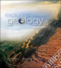 Exploring Geology libro in lingua di Reynolds Stephen J., Johnson Julia K., Morin Paul J., Carter Charles M.