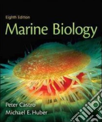 Marine Biology libro in lingua di Castro Peter, Huber Michael E.