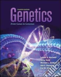 Genetics libro in lingua di Hartwell Leland H., Hood Leroy, Goldberg Michael L., Reynolds Ann E., Silver Lee M.