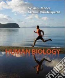 Human Biology libro in lingua di Mader Sylvia S., Windelspecht Michael, Preston Lynn (CON)