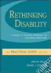 Rethinking Disability libro in lingua di Valle Jan W., Connor David J.