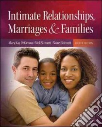 Intimate Relationships, Marriages, & Families libro in lingua di Degenova Mary Kay, Stinnett Nick, Stinnett Nancy