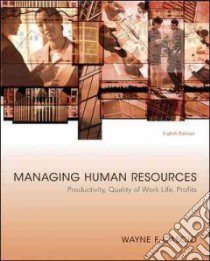 Managing Human Resources libro in lingua di Cascio Wayne F.