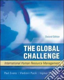 The Global Challenge libro in lingua di Evans Paul, Pucik Vladimir, Bjorkman Ingmar