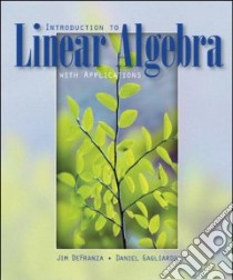 Introduction to Linear Algebra With Applications libro in lingua di Defranza James, Gagliardi Daniel