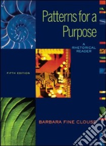 Patterns for A Purpose libro in lingua di Clouse Barbara Fine