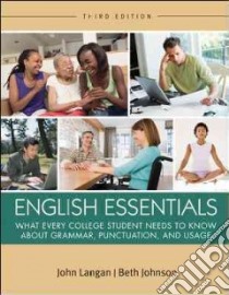 English Essentials libro in lingua di Langan John, Johnson Beth