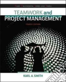 Teamwork and Project Management libro in lingua di Smith Karl A.