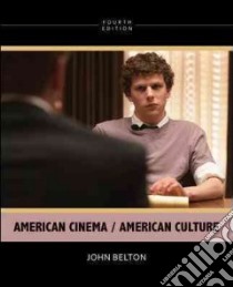American Cinema/American Culture libro in lingua di Belton John