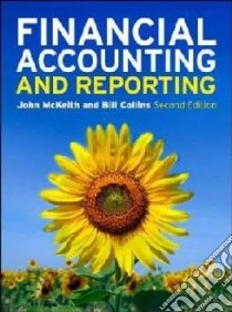 Financial Accounting and Reporting libro in lingua di John McKeith