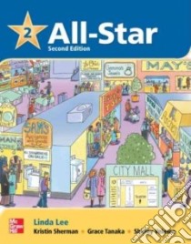 All-Star 2 libro in lingua di Lee Linda, Sherman Kristin, Tanaka Grace, Velasco Shirley