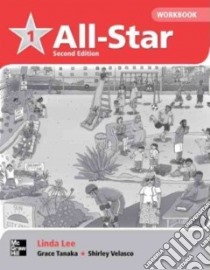 All-Star 1 libro in lingua di Lee Linda, Sherman Kristin, Tanaka Grace, Velasco Shirley