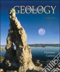 Physical Geology libro in lingua di Plummer Charles C., Carlson Diane H.