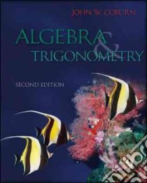 Algebra & Trigonometry libro in lingua di Coburn John W.