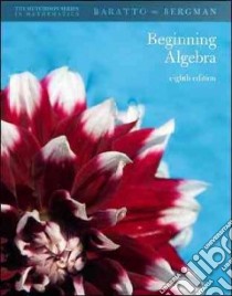 Beginning Algebra libro in lingua di Baratto Stefan, Bergman Barry, Hutchison Donald