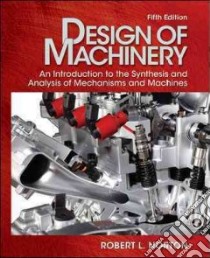 Design of Machinery libro in lingua di Norton Robert L.
