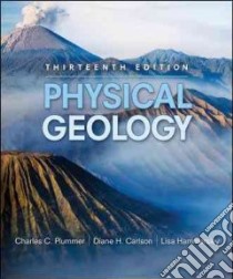 Physical Geology libro in lingua di Plummer Charles, Carlson Diane, Hammersley Lisa
