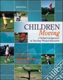 Children Moving libro in lingua di Graham George, Holt-Hale Shirley Ann, Parker Melissa