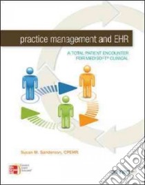 Practice Management and EHR libro in lingua di Sanderson Susan M.