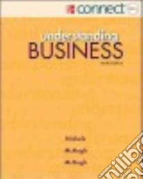 Understanding Business libro in lingua di Nickels William G., McHugh James M., McHugh Susan M.