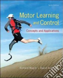 Motor Learning and Control libro in lingua di Magill Richard, Anderson David I.