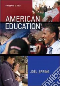 American Education libro in lingua di Spring Joel