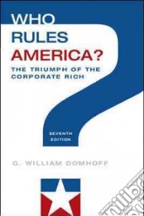 Who Rules America? libro in lingua di Domhoff G. William